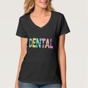 Tooth Dentist Dentistry Dental Assistant Hygienist T-Shirt
