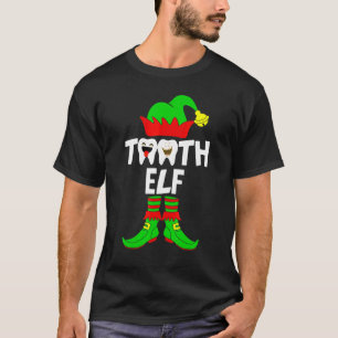 Tooth Elf Dentist Dental Clinic  Teeth Elf Christm T-Shirt