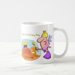 Tooth Fairy Day February 28 Coffee Mug