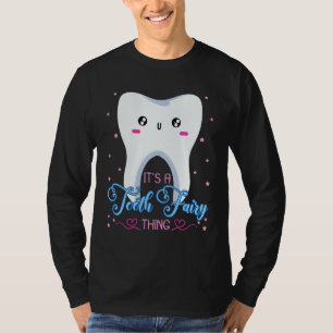 Tooth Fairy Dentists Dental Hygienist Oral Hygiene T-Shirt