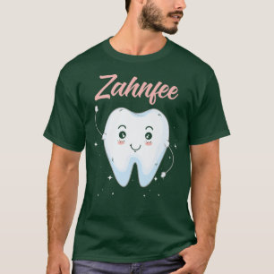 Tooth Fairy Funny Tooth for Dentists and Doctor He T-Shirt