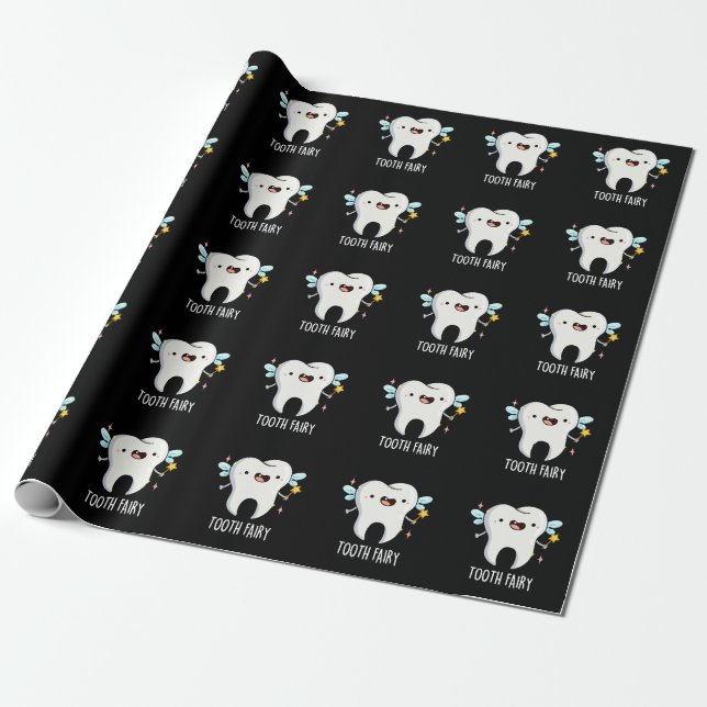 Tooth Fairy Funny Tooth Pun Dark BG Wrapping Paper (Unrolled)