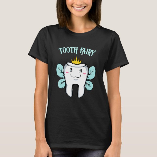 Tooth Fairy Halloween Costume  For Dental Assistan T-Shirt (Front)
