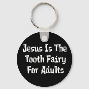 Tooth Fairy Jesus Key Ring