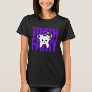 Tooth Fairy Shirts for Kids Men and Women