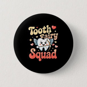 Tooth Fairy Squad Cute Cud Tooth Retro Dental Humo 6 Cm Round Badge