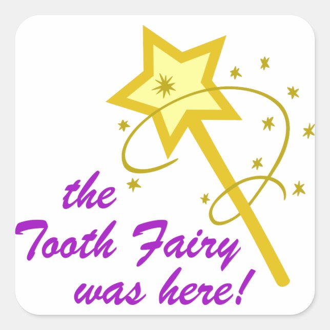 Tooth Fairy Was Here Square Sticker (Front)