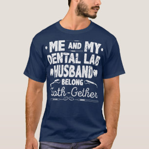Tooth Gether Funny Dental Lab Technician T-Shirt