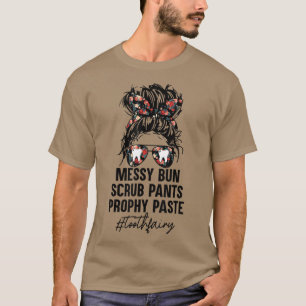Toothfairy Messy Bun Scrub Pants Prophy Paste Flow T-Shirt