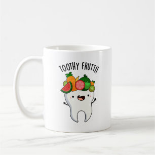 Toothy Fruity Funny Dental Puns  Coffee Mug