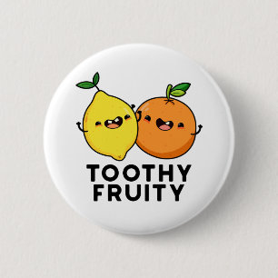 Toothy Fruity Funny Fruit Pun  6 Cm Round Badge