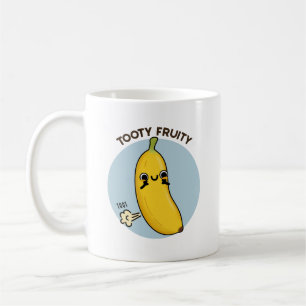 Tooty Fruity Funny Banana Fruit Pun  Coffee Mug