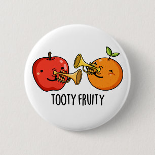 Tooty Fruity Funny Fruit Musician Pun  6 Cm Round Badge