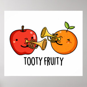 Tooty Fruity Funny Fruit Musician Pun  Poster