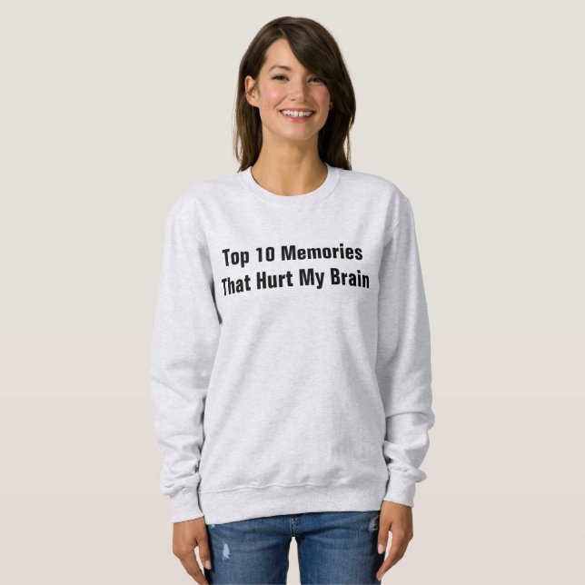 TOP 10 MEMORIES THAT HURT MY BRAIN (Front Full)