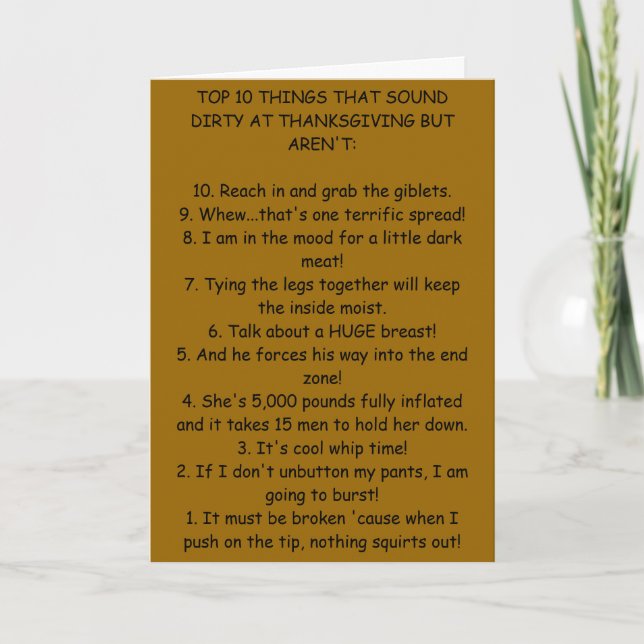 TOP 10 THINGS THAT SOUND DIRTY AT THANKSGIVING ... HOLIDAY CARD (Front)