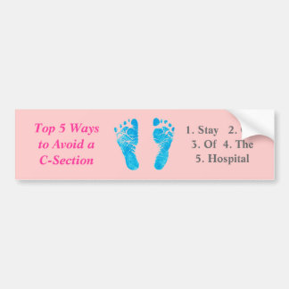 Top 5 Ways to Avoid a C-Section / Footprint Bumper Sticker