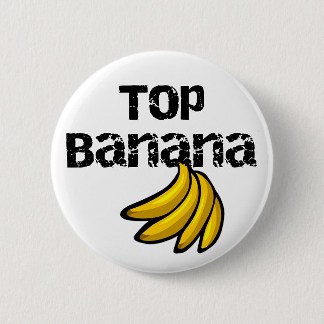 Top Banana 6 Cm Round Badge (Front)