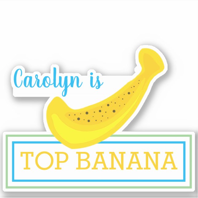 TOP BANANA, your name, fun, yellow banana, humour (Front)