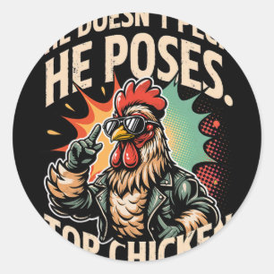 Top Chicken Funny Rooster Farmer Lover Doesn’t Pec Classic Round Sticker