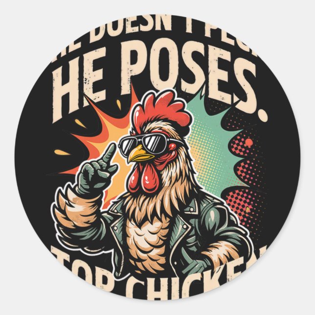 Top Chicken Funny Rooster Farmer Lover Doesn’t Pec Classic Round Sticker (Front)