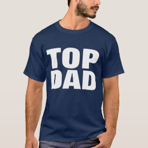 Top Dad Father's Day T-Shirt - Navy Blue Tees