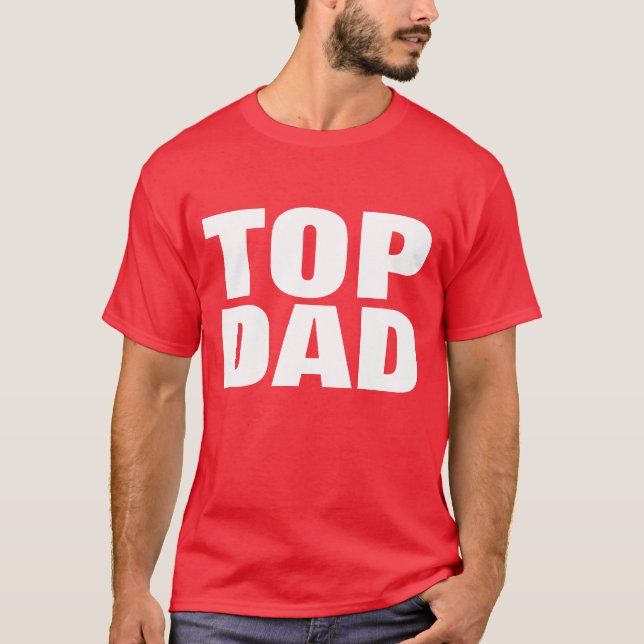 Top Dad Father's Day T-Shirt - Red Colour Tees (Front)