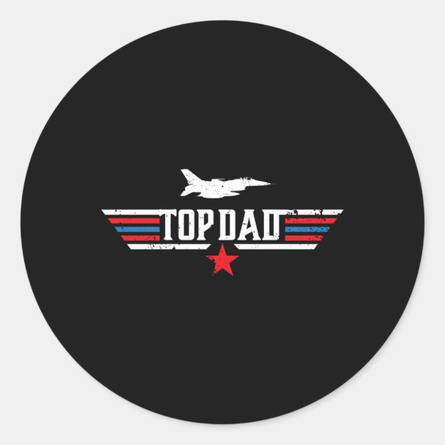 Top Dad Top Movie Gun Jet Father'S Day Classic Round Sticker (Front)