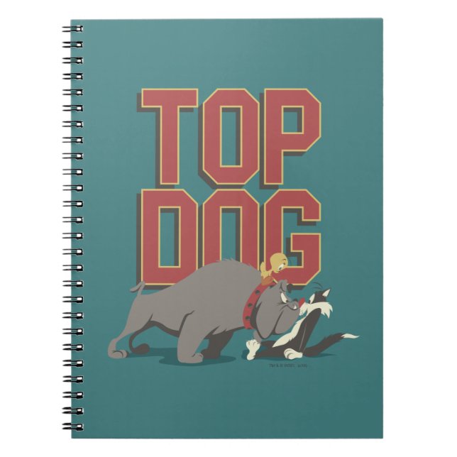 "Top Dog" Spike Guarding TWEETY™ From SYLVESTER™ Notebook (Front)