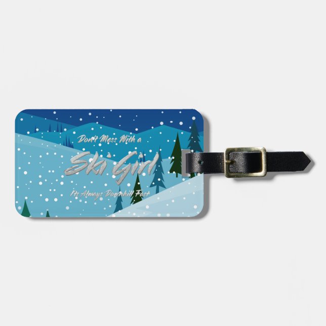 TOP Don't Mess With Ski Girl Luggage Tag (Front Horizontal)