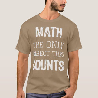 Top Fun Math Geek Teacher Gift Only Subject Counts