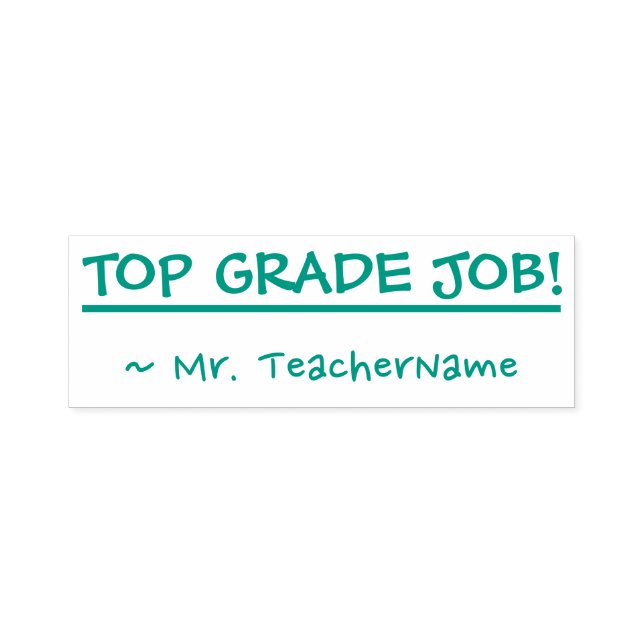 "TOP GRADE JOB!" + Custom Teacher Name Self-inking Stamp (Design)