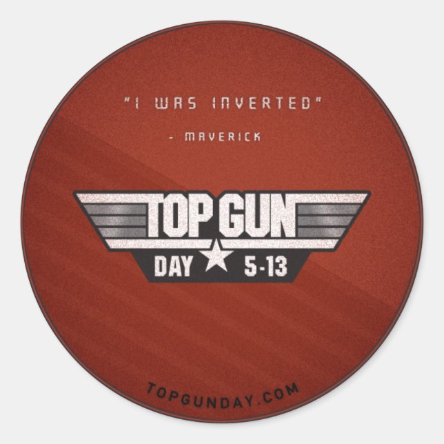 Top Gun Day Sticker v2 - I Was Inverted (Front)