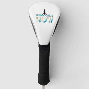 TOP Gymnastics Now Golf Head Cover