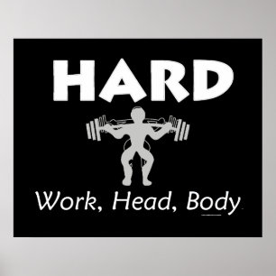 TOP Hard Work Head Body Poster