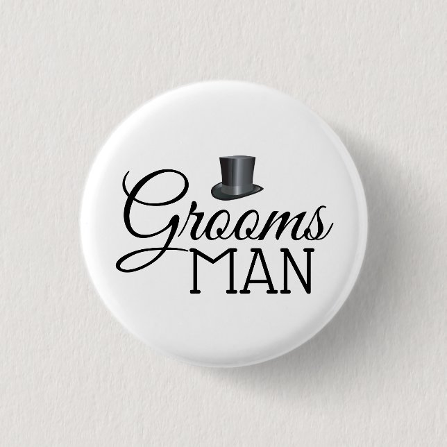 Top Hat Groomsman Weddings Button Badges (Front)