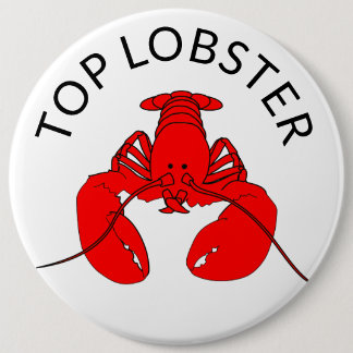 Top Lobster 6 Cm Round Badge