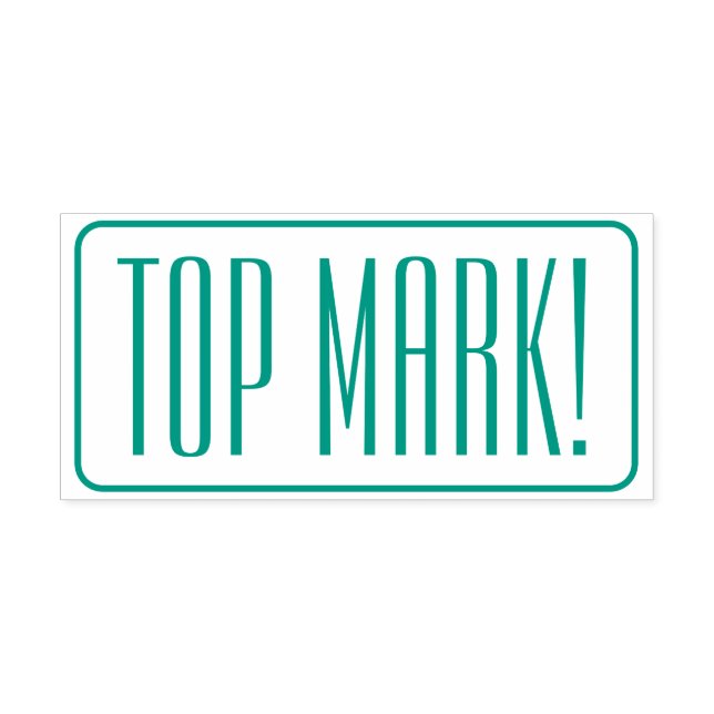 "TOP MARK!" School Teacher Rubber Stamp (Design)