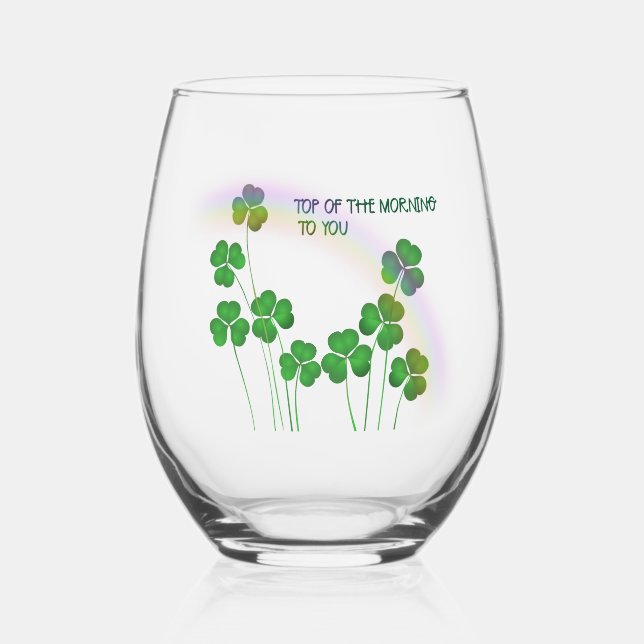 Top of the Morning To You Irish Stemless Wine Glass (Front)