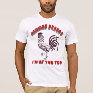 Top of the Pecking Order-Rooster Pride Tee