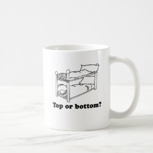 TOP OR BOTTOM COFFEE MUG