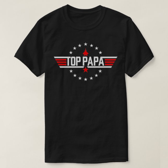 Top papa Birthday Gun Jet Fathers day Funny 80s Fa (Design Front)