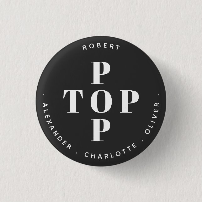 Top Pop Father Dad Personalised Family Names 3 Cm Round Badge (Front)