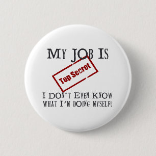 Top Secret! 6 Cm Round Badge