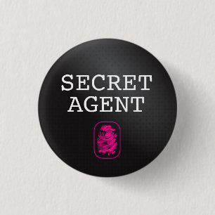 Top Secret / Secret Agent / Classified 3 Cm Round Badge