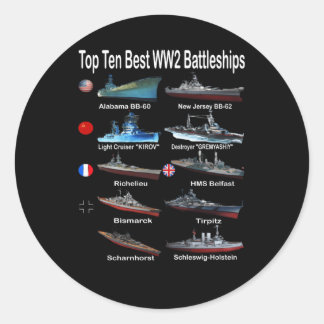 Top Ten Best Ww2 Battleships Naval Warships For Classic Round Sticker