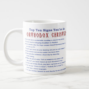 Top Ten Signs You're an Orthodox Christian Large Coffee Mug