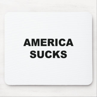 Top That Says American Sucks Funny Anti Usa  Mouse Mat