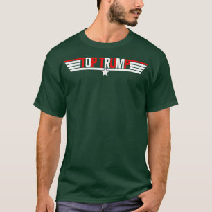 Top Trump Funny Father's Day Birthday Surprise T-S