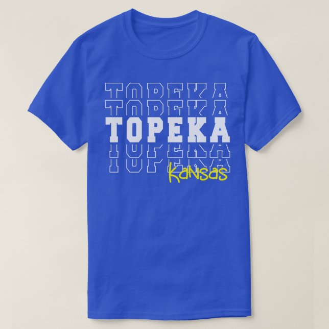 Topeka city Kansas Topeka KS T-Shirt (Design Front)